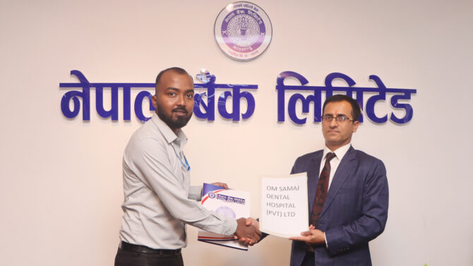 नेपाल बैंक र ॐ समाज डेन्टल हस्पिटलबीच सम्झौता : ग्राहक र कर्मचारीलाई उपचारमा विशेष छुट
